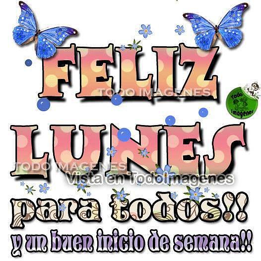 FELIZ LUNES