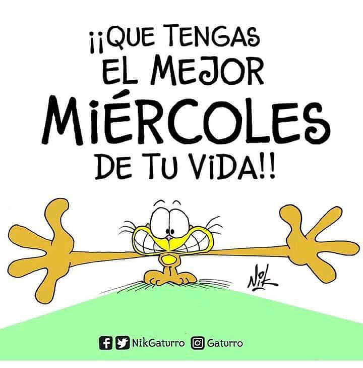 FELIZ MIERCOLES