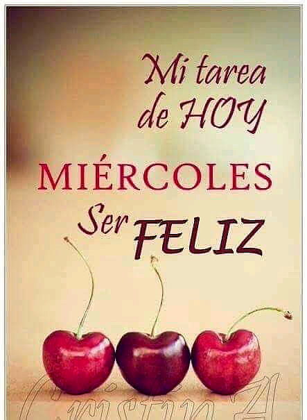FELIZ MIERCOLES