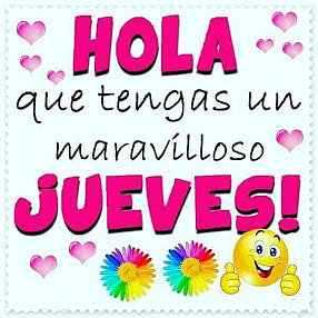 FELIZ JUEVES