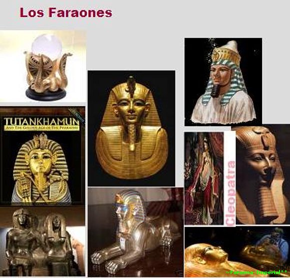 Los Faraones, reyes de Egipto....