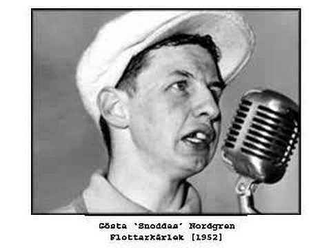 G&ocirc;sta &quot;Snoddas &quot; Nordgren.