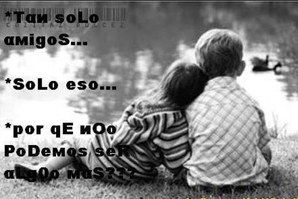 QiieRo seR alLgoo maSs ke ttuu amiiga:(         :(