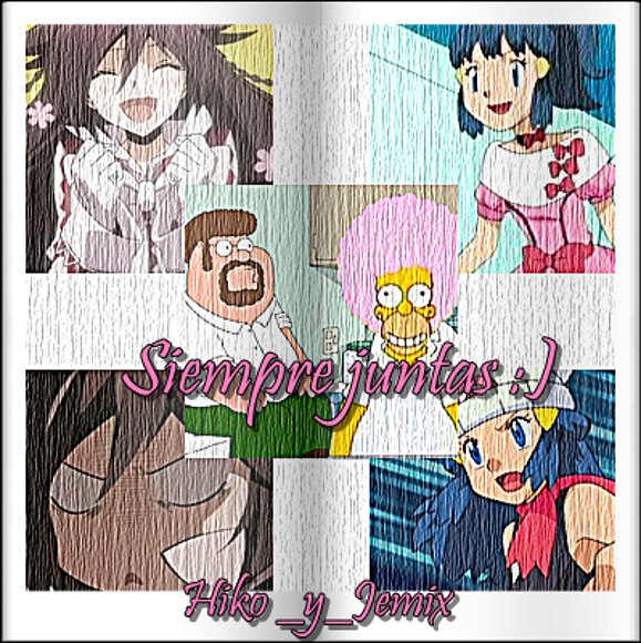 ~Siempre juntas~