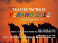 TALLERES TEATRALES VERANO 2012