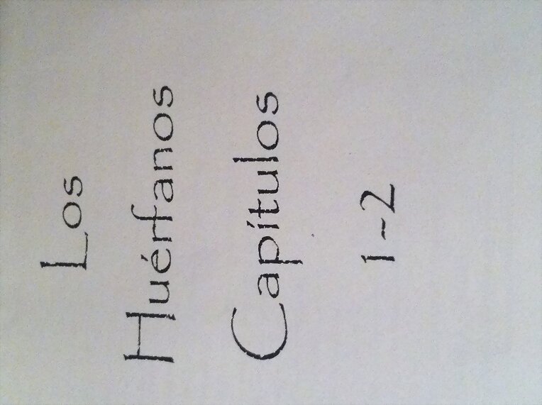 Los Huérfanos, the orphans