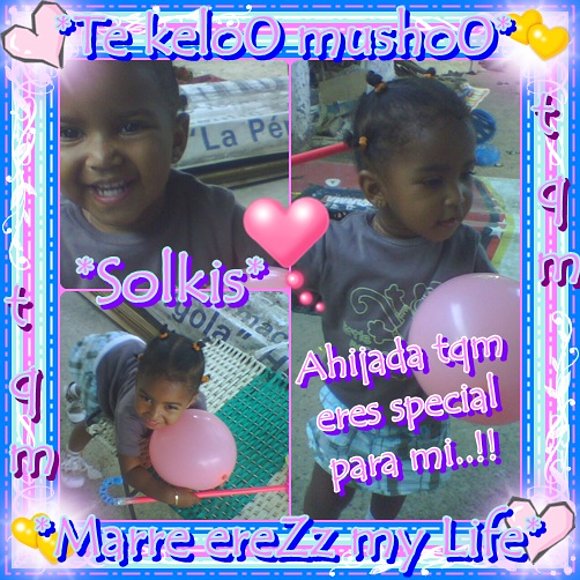 ♥SOLKIS TE AMO AHIJADA♥