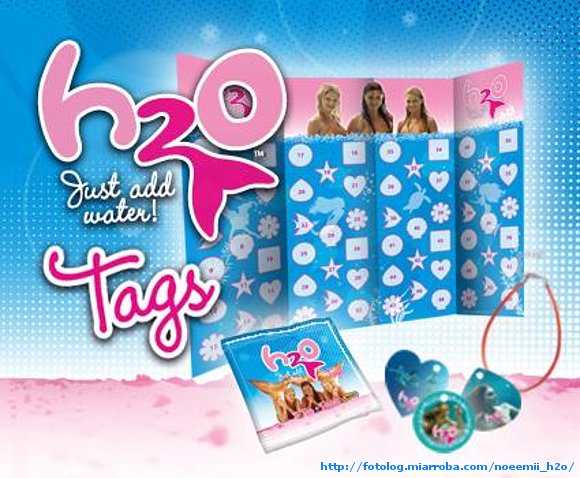 Tags H2O Just Add Water!