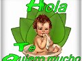 Hola te quiero mucho
