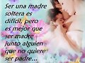 Ser una madre soltera es dificil