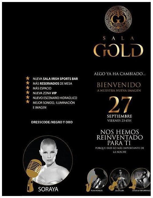 HOY  VIERNES 27-9-2013, SORAYA DISCOTECA GOLD