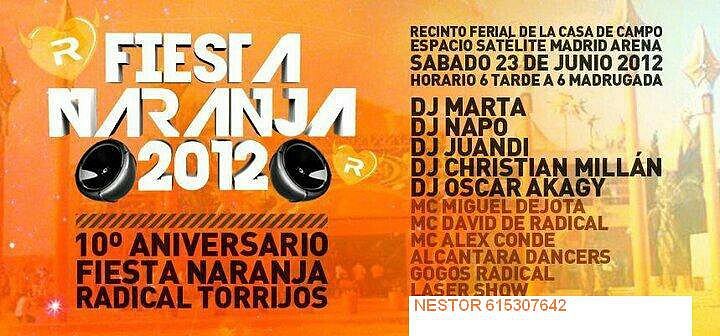 FIESTA NARANJA 2012 10º ANIVERSARIO RADICAL TORRIJ