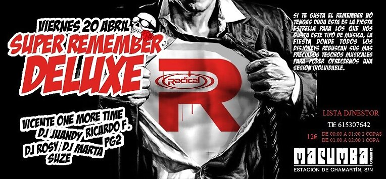 SUPER REMEMBER DELUXE Viernes 20 de Abril