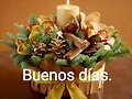 BUENOS DIAS