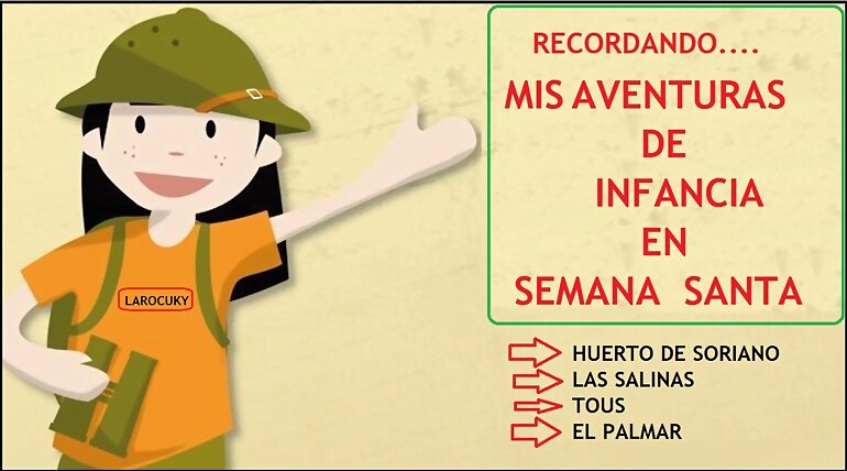 RECORDANDO MIS AVENTURAS DE INFANCIA 1º PARTE