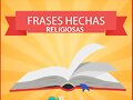 SEMANA SANTA: FRASES HECHAS DEL LENGUAJE RELIGIOSO