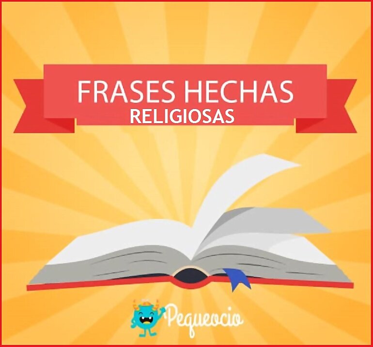 SEMANA SANTA: FRASES HECHAS DEL LENGUAJE RELIGIOSO