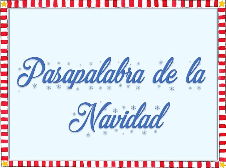 JUGAMOS: PASAPALABRA NAVIDEÑO 2021 1º PARTE