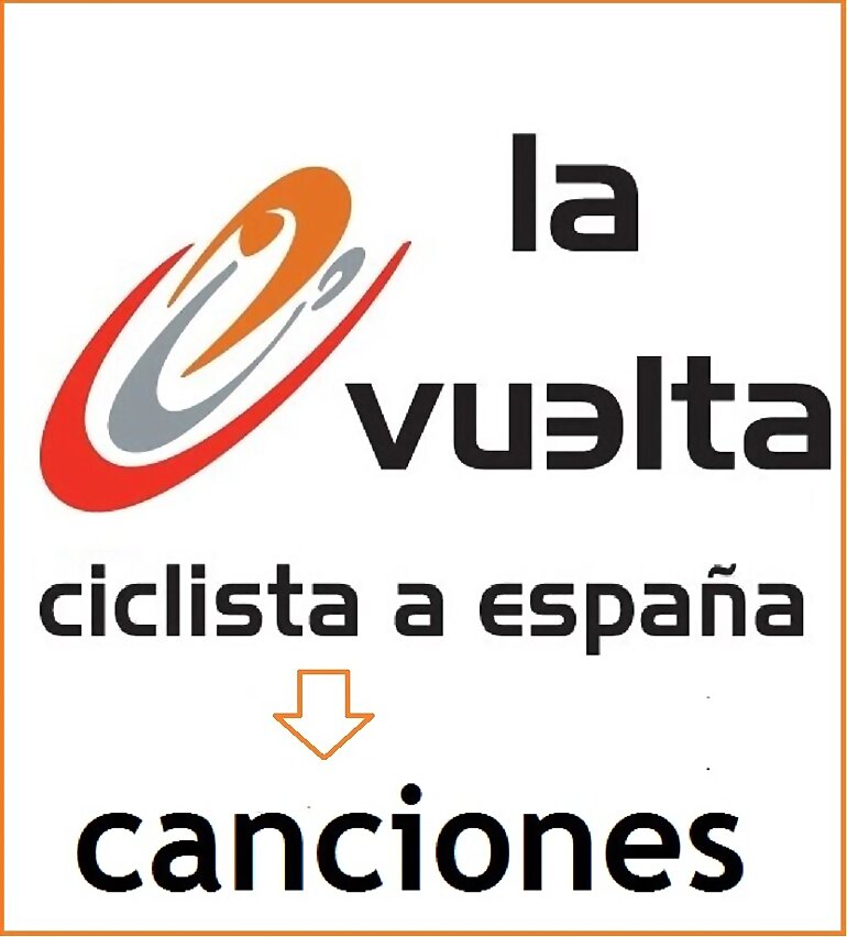 VUELTA CICLISTA: CANCIONES 2º PARTE