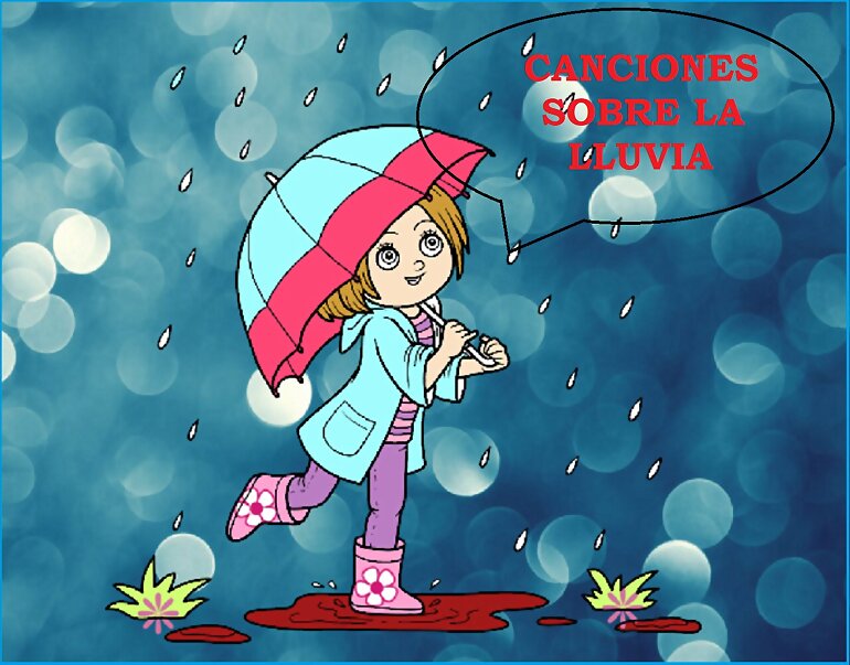 CANCIONES SOBRE LA LLUVIA 1º PARTE