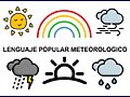 LENGUAJE POPULAR METEOROLOGICO