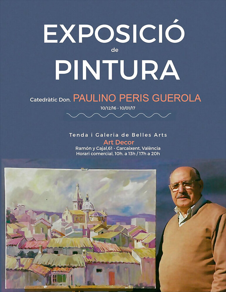 EXPOSICION DE PINTURA PAULINO PERIS GUEROLA