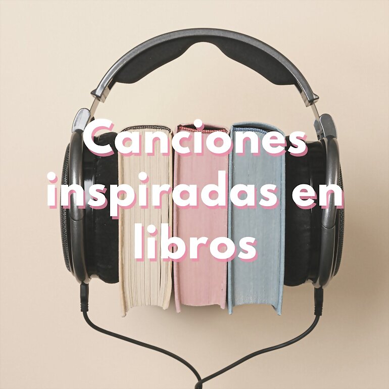SOLUCIONES: CANCIONES INSPIRADAS EN LIBROS