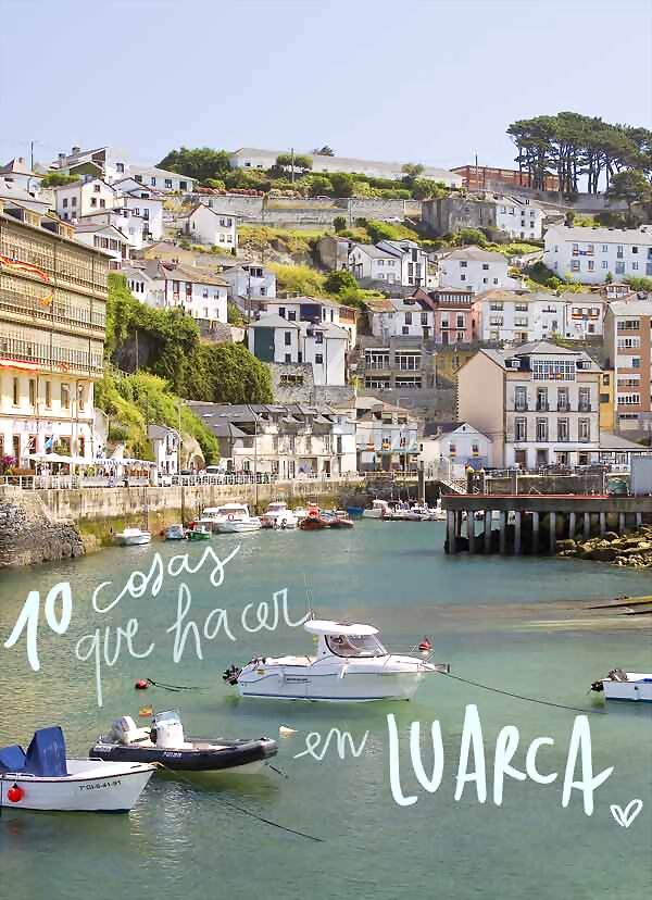 HOY VISITAMOS: LUARCA 1º PARTE