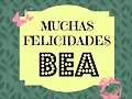 FELICIDADES BEA!!!