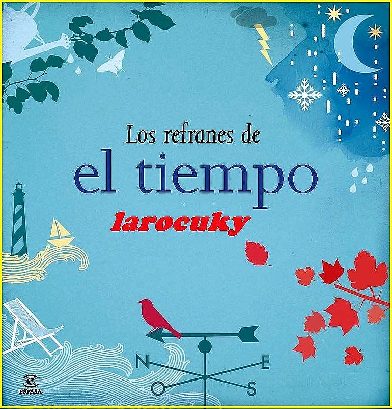 REFRANES DEL MES DE AGOSTO 2021