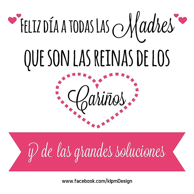FELIZ DIA MAMIS